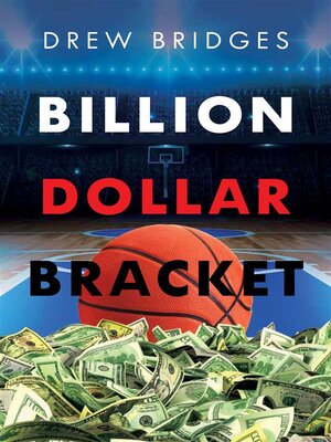 cover image of Billion Dollar Bracket